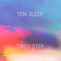 Tired Step