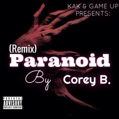 TY $IGN ((PARANIOD)) COREY B.((HOOD MIX))