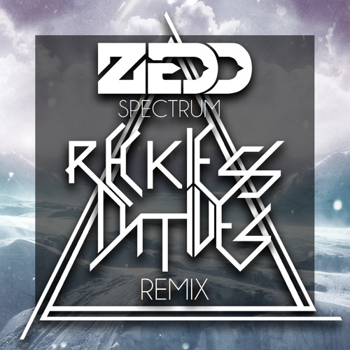 Zedd - Spectrum (Reckless Natives Remix) [FREE DOWNLOAD]
