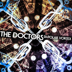 The Doctors - Bi-Polar Vortex