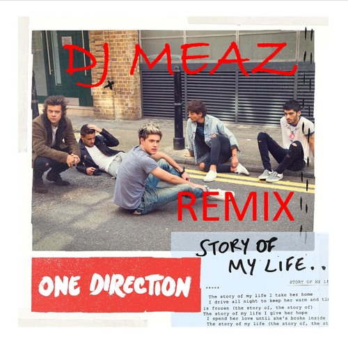 DJMEAZ Story My Life (Remix)