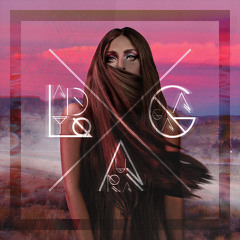 Aura (Extended Gold Ethnic Glitchy Mix) - Lady Gaga