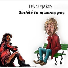 Les Clébards - Societe Tu M'auras Pas (Renaud)