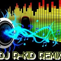 I Love It Hello Dj R-kid Remix