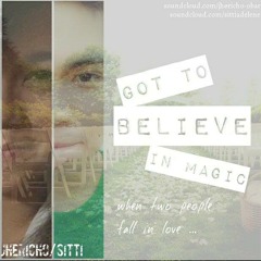 Got to Believe in Magic (Cover) with Sitti Adelene Ahamad