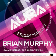 AURA VOL 3 - Mixed By Brian Murphy (NEXT EVENT 7 / 3 / 14!)