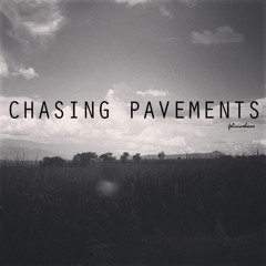 Chasing Pavements