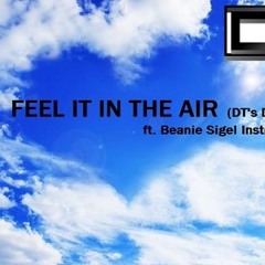 Feel It In The Air (DT's DnB Edit)