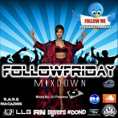 RNR Network Presents - #FFMixdown feat DJ Flawless Feb 2014