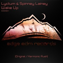 Lyctum & Spinney Lainey - Wake Up (Original Mix)