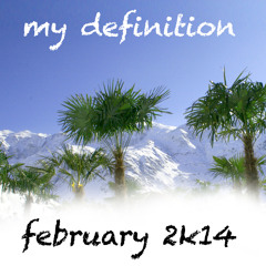my definition _ february 2k14