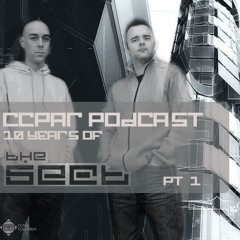 CCPAR Podcast 066 | The Sect | 10 Years of The Sect Mix. pt 1