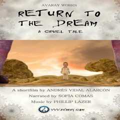 Short Film - Return To Dream (2012) - Your Innocence is Over