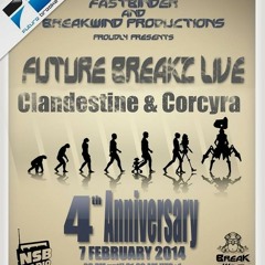 Clandestine & Corcyra Guest Mix - Future Breakz Live 4yr Anniversary Show