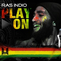 Ras Indio - Play On