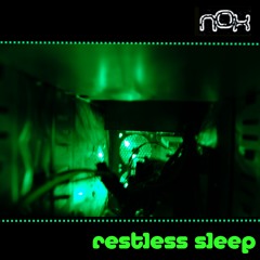 Nox - Restless Sleep [schmob-10]