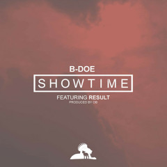 B-Doe - Showtime featuring Result