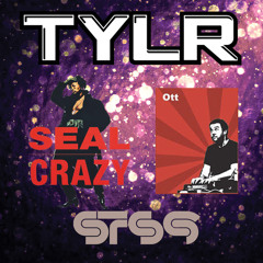 STS9 - The Spectacle (Ott Remix) x Seal - Crazy (TYLR mashup)