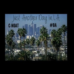 Just Another Day In LA