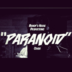 Paranoid Cover Featuring Jooby Truth