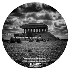 TDG017 | Cindy - Cindy and Her Miserable Life