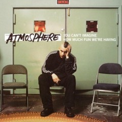 Atmosphere - Smart Went Crazy (Jay-Be-iLL remix)