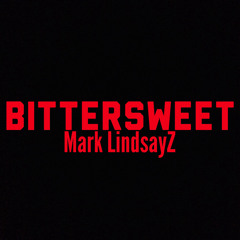 Mark LindsayZ - Bittersweet [Prod. by Houcemate]