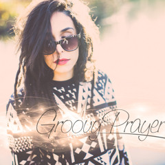 GroovyPrayer - Aurelia a.k.a Mama Soi Debut single