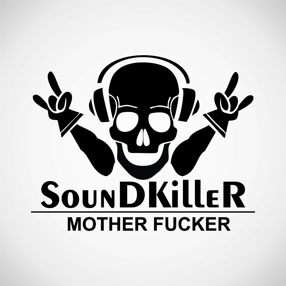 Stream Sound Killer - Mother Fucker 