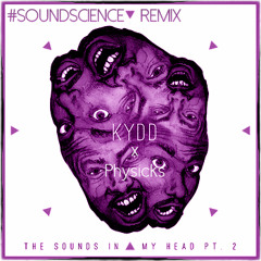 Kydd- Part 2 REMIX  Prod By Physicks