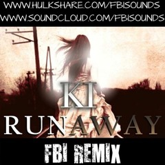 KI-RUNAWAY (FBI SOUNDS REMIX) 2014 CHUTNEY/SOCA