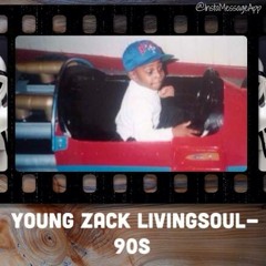 Young Zack LivingSoul-90s