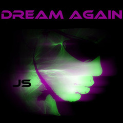 Dream Again (Daydreamers Mix)