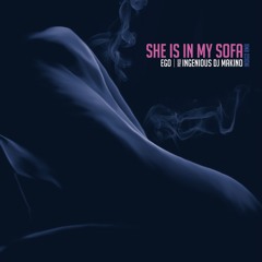 She Is In My Sofa Indigo Remix (Instrumental)