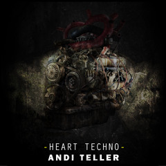 Andi Teller - Heart Techno
