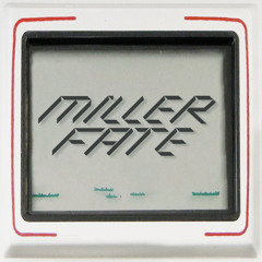 Miller Fate - Analogika