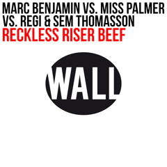 Reckless Riser Beef (Michael K Bootleg)