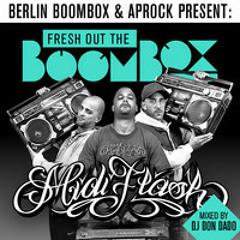 Fresh Out The Boombox - MIDIFLASH feat. Mr. Malchau, Spax & DJ LP2