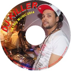 MIX LATINO MUSIC DJ KILLER 2014
