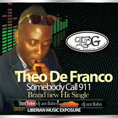 Somebody Call 911 - Theo De Franco