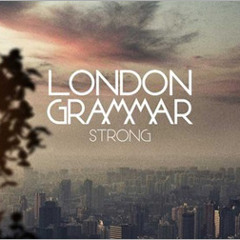 London Grammar - Strong (Aviator Cover/Rework)