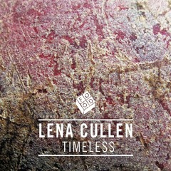 Lena Cullen - Timeless (Catchment Remix)