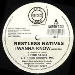Restless Native - i wanna know (side a)