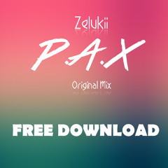 P.A.X (Original Mix)