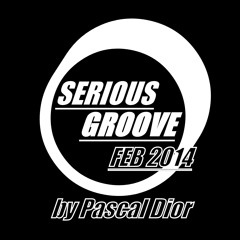 Pascal Dior - Serious Groove FEB 2014