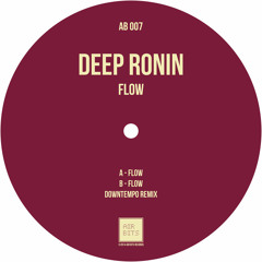 DEEP RONIN - Flow(Downtempo Remix)
