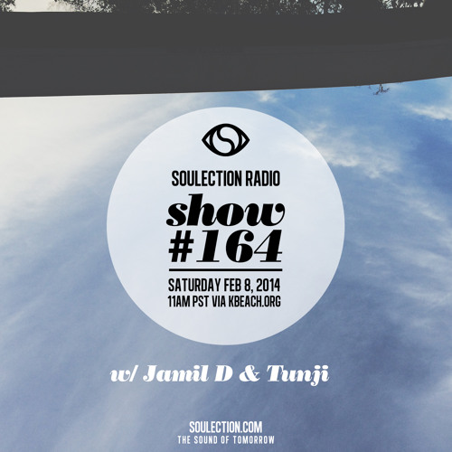 Soulection Radio #164