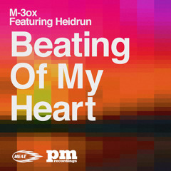 M-3ox Feat. Heidrun - Beating Of My Heart (Matisse & Sadko Short Radio Edit)
