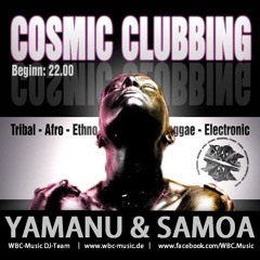 DJs YAMANU & SAMOA @ COSMIC CLUBBING (2014)