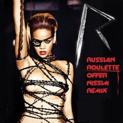 Rihanna - Russian Roulette (Offer Nissim Reconstruction Remix)
